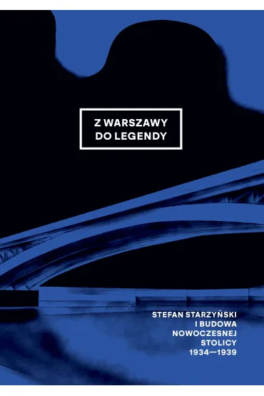 Z Warszawy do legendy