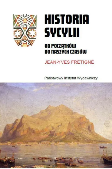 Historia Sycylii. Od początków do naszych czasów