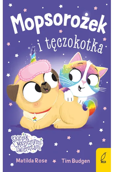 Sklepik z magicznymi zwierzętami. Mopsorożek i tęczokotka