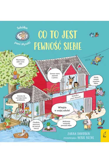 Szkółka pani Myszki. Co to jest pewność siebie