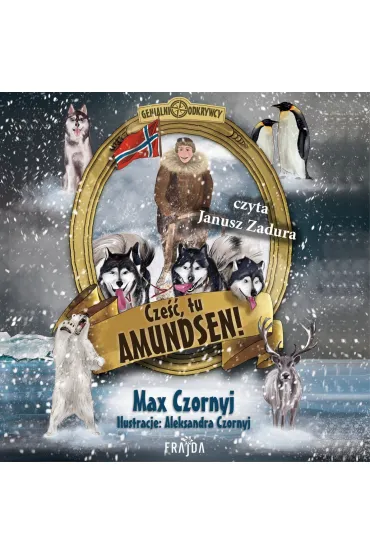 Cześć, tu Amundsen!