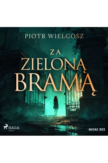 Za zieloną bramą