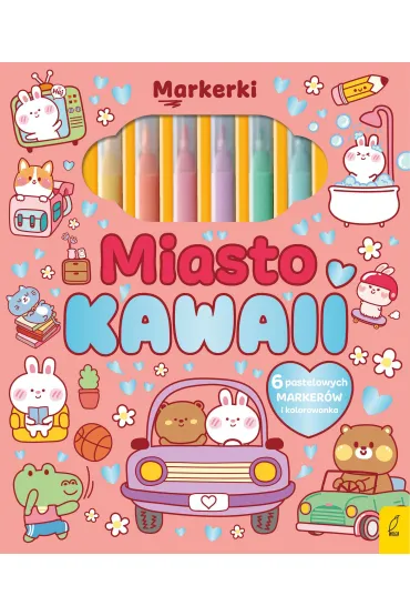 Markerki. Miasto Kawaii