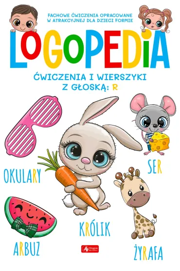 Logopedia. Ćwiczenia i wierszyki z głoską r