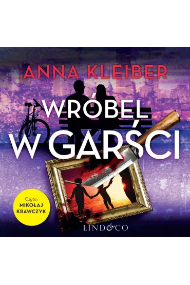 Wróbel w garści. Tom 3. Komedia zagadek