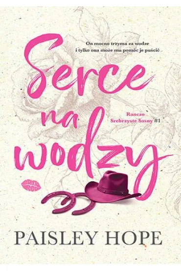 Ranczo Srebrzyste Sosny T.1 Serce na wodzy