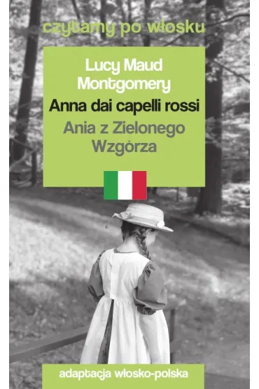 Ania z Zielonego Wzgórza. Czytamy po włosku