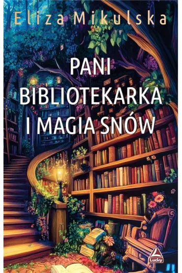 Pani bibliotekarka i magia snów