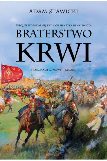 Braterstwo krwi. Nowa Trylogia. Tom 3