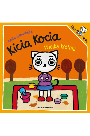 Kicia Kocia. Wielka kłótnia