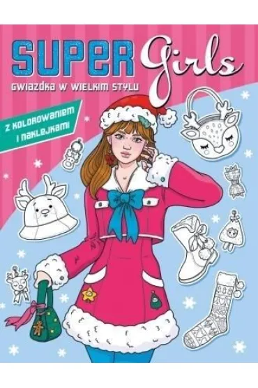 Super Girls! Gwiazdka w wielkim stylu