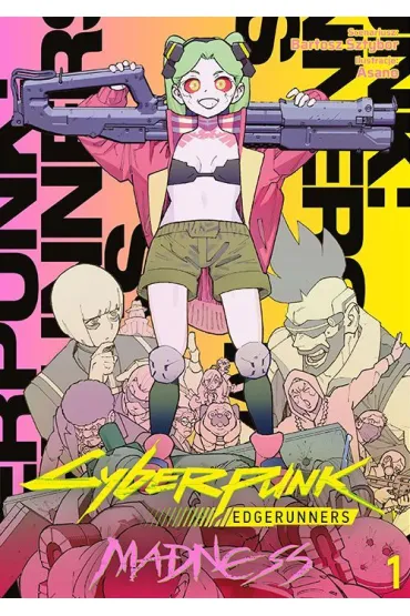 Cyberpunk: Edgerunners MADNESS. Tom 1