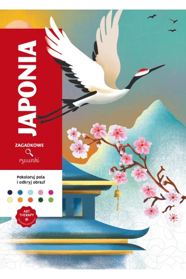 Art therapy. Kolorowanka antystresowa. Japonia.  Zagadkowe rysunki
