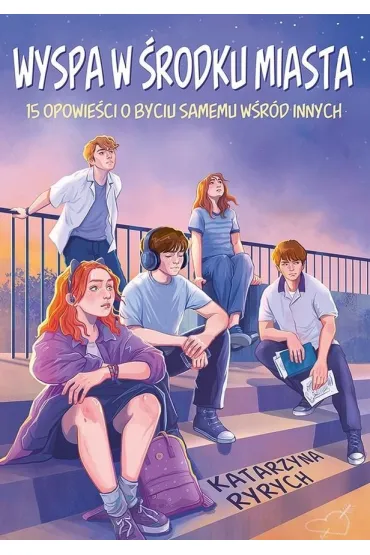 Wyspa w środku miasta. 15 opowieści o byciu samemu