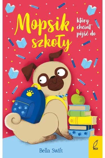 Mopsik, który chciał pójść do szkoły