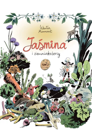 Jaśmina i ziemniakożercy. Tom 2
