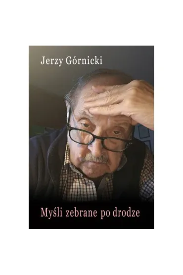 Myśli zebrane po drodze