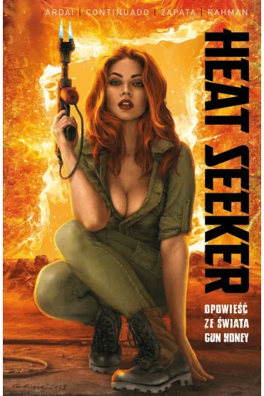 Heat Seeker. Opowieść ze świata Gun Honey. Tom 1