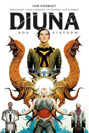 Diuna: Ród Atrydów. Tom 1