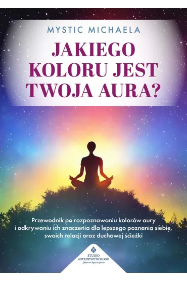 Jakiego koloru jest twoja aura?