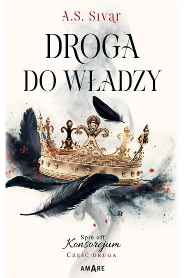 Droga do władzy. Spin off Konsorcjum. Część 2