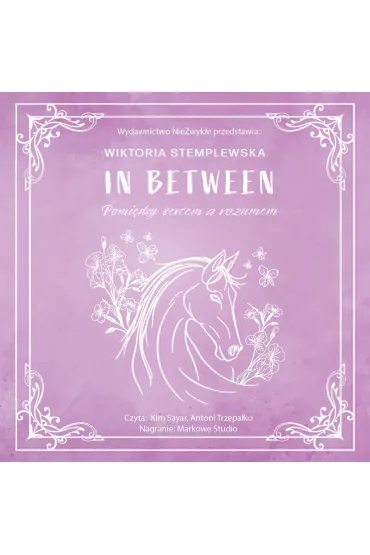 In Between. Pomiędzy sercem a rozumem