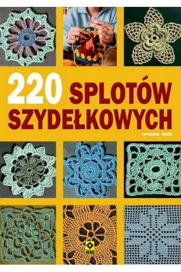 220 splotów szydełkowych