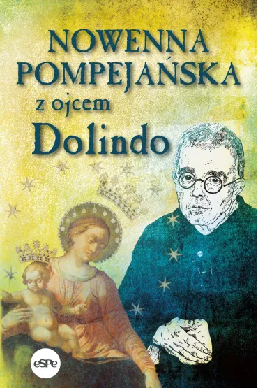Nowenna pompejańska z ojcem Dolindo
