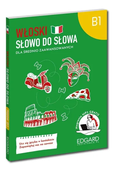Włoski. Słowo do słowa. Dla średnio zaawansowanych