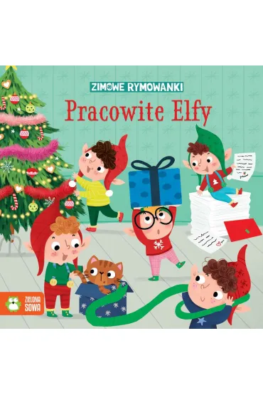 Zimowe rymowanki. Pracowite elfy