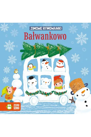 Zimowe rymowanki. Bałwankowo