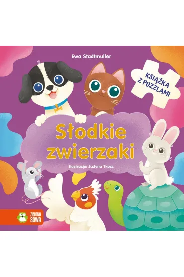 Słodkie zwierzaki. Książka z puzzlami
