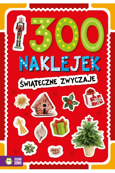 300 naklejek. Świąteczne zwyczaje