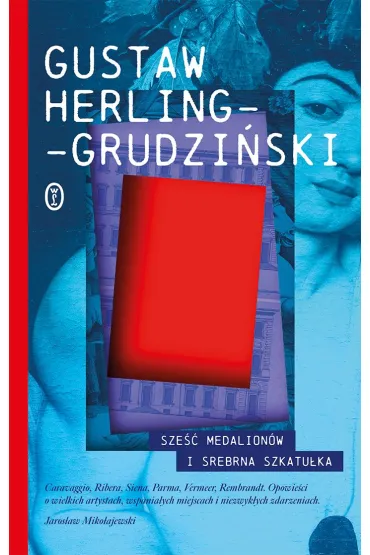 Sześć medalionów i Srebrna Szkatułka