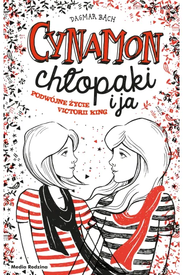 Cynamon, kłopoty i ja. Podwójne życie Victorii King