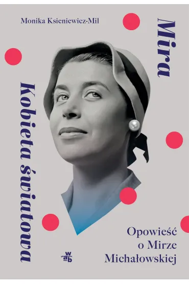 Mira. Kobieta światowa