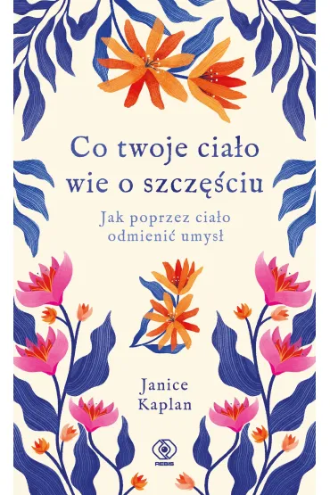 Co twoje ciało wie o szczęściu