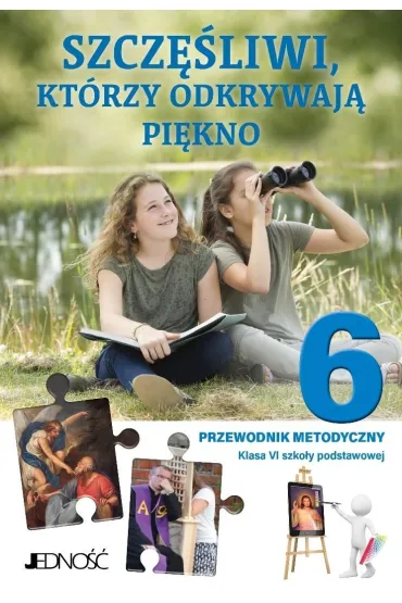 Religia SP 6 Przewodnik metodyczny Szczęśliwi...