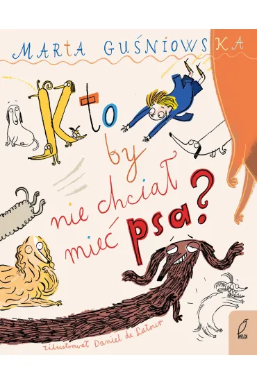 Kto by nie chciał mieć psa?