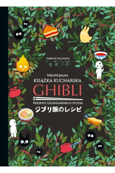 Ghibli. Nieoficjalna książka kucharska