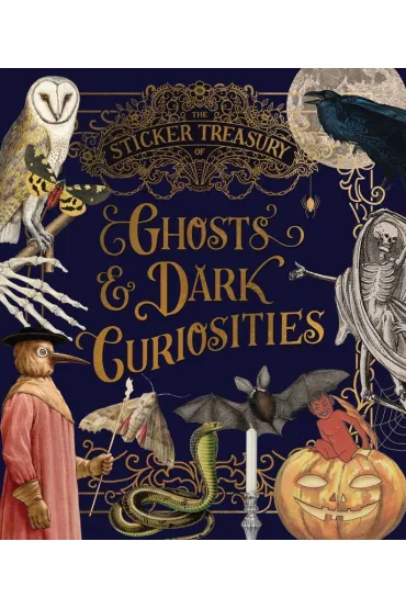 The Sticker Treasury of Ghosts & Dark Curiosities