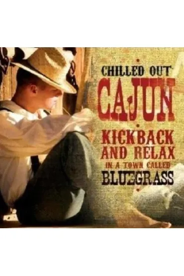 Chilled Out Cajun CD