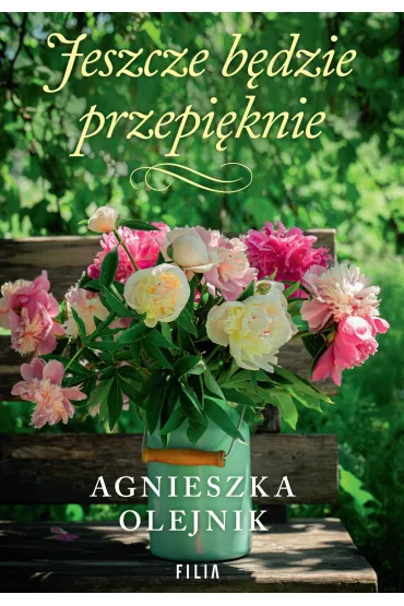 Jeszcze będzie przepięknie