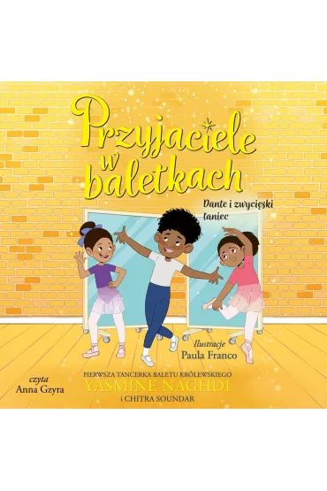 Przyjaciele w baletkach. Dante i zwycięski taniec. Tom 3