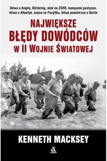 Największe błędy dowódców w II wojnie światowej