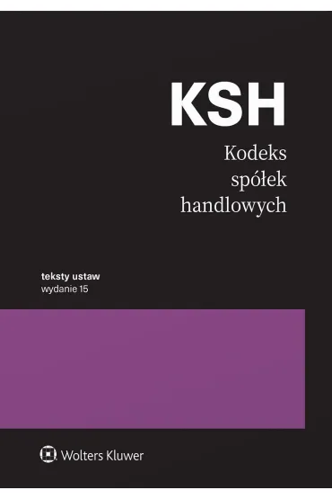 Kodeks spółek handlowych. Przepisy