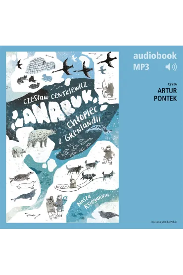 Anaruk, chłopiec z Grenlandii