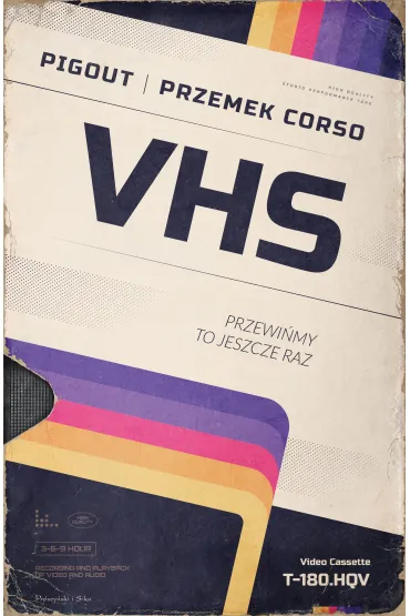 VHS. Przewińmy to jeszcze raz