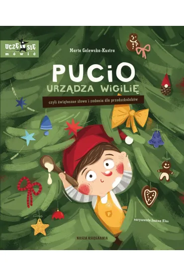 Pucio urządza wigilię, czyli świąteczne słowa i zadania dla przedszkolaków