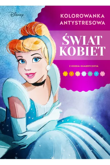 Kolorowanka antystresowa. Świat kobiet. Disney